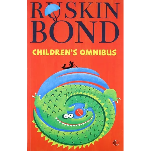 Ruskin Bond's Children's Omnibus - Paperback
