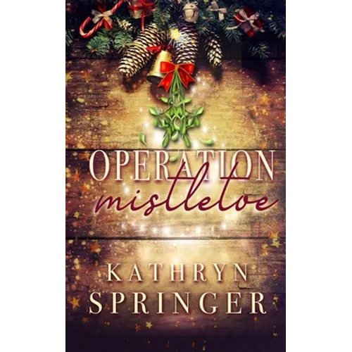 Operation Mistletoe - Paperback