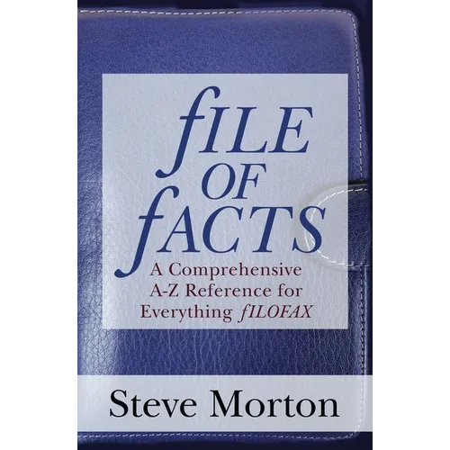fILE OF fACTS: A Comprehensive A-Z Reference for Everything fILOFAX - Paperback