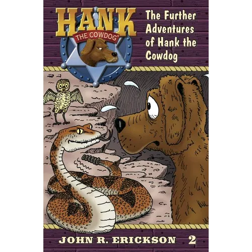 The Further Adventures of Hank the Cowdog - Hardcover