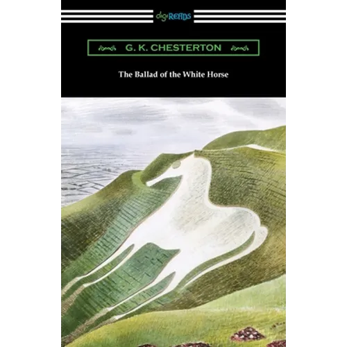 The Ballad of the White Horse - Paperback