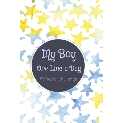 My Boy One Line a Day: #5 Years Challange - Paperback