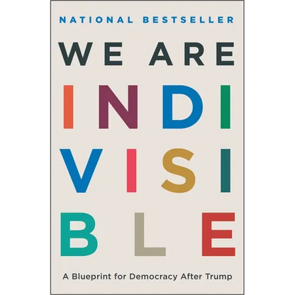 We Are Indivisible: A Blueprint for Democracy After Trump - Paperback