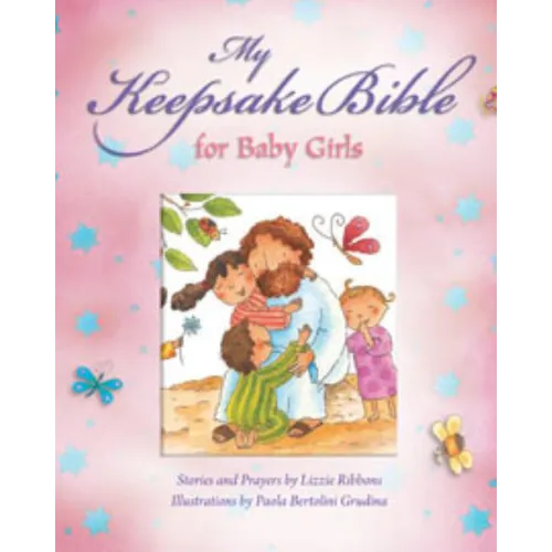 My Baby Keepsake Bible for Baby Girls - Hardcover