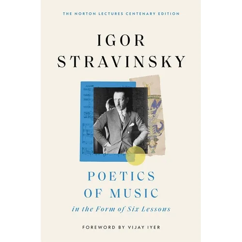 Poetics of Music in the Form of Six Lessons - Hardcover
