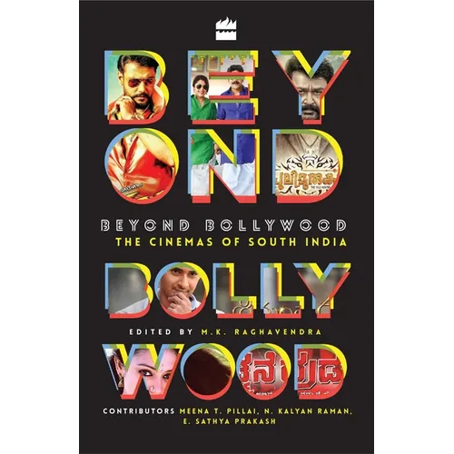 Beyond Bollywood: The Cinemas of South India - Paperback