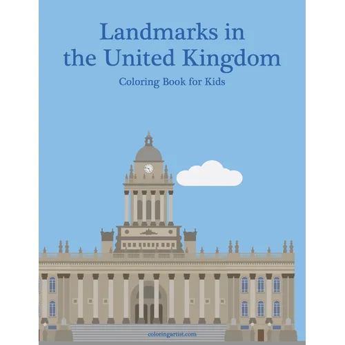 Landmarks in the United Kingdom Coloring Book for Kids - Paperback