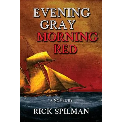 Evening Gray Morning Red - Paperback
