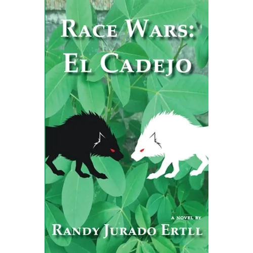 Race Wars El Cadejo - Paperback