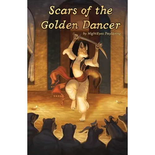 Scars of the Golden Dancer - Paperback
