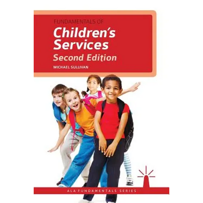 Fundamentals of Children's Services - Paperback