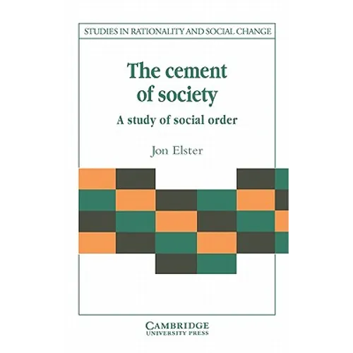 The Cement of Society: A Survey of Social Order - Paperback