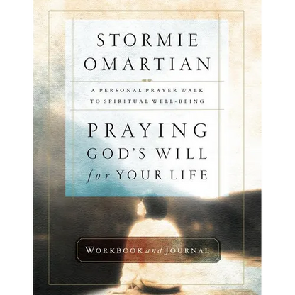 The Praying God's Will for Your Life Workbook and Journal - Paperback