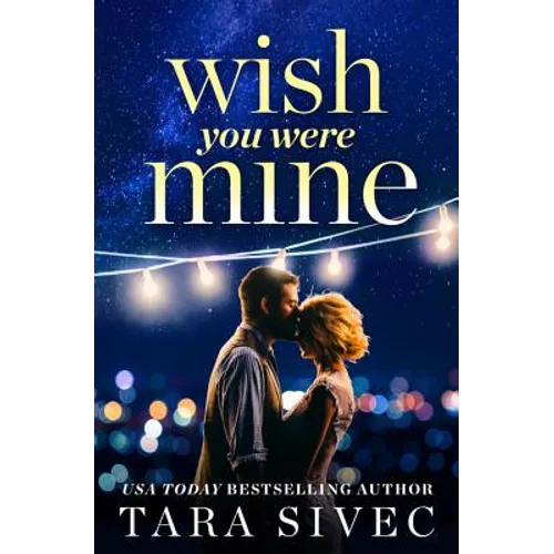 Wish You Were Mine - Paperback