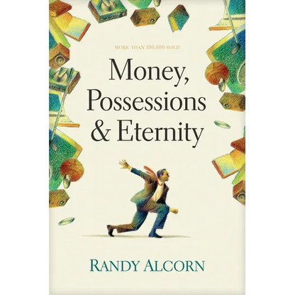 Money, Possessions and Eternity - Paperback
