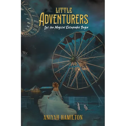 Little Adventurers: Let the Magical Escapades Begin - Paperback