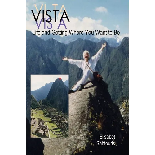 Vista: Life and getting where you want to be - Paperback