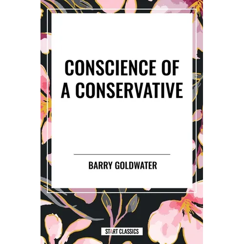 Conscience of a Conservative - Hardcover