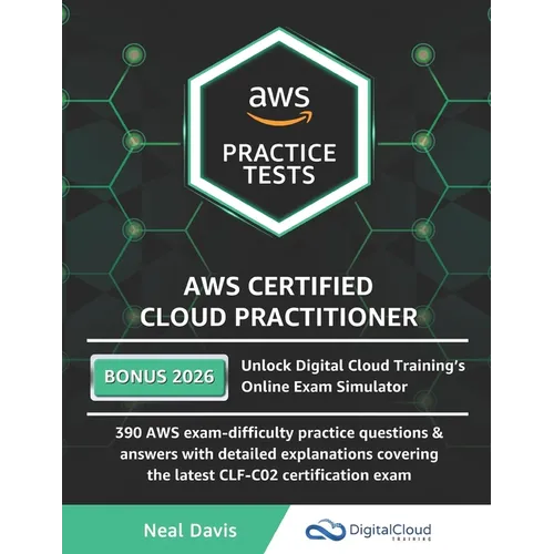 AWS Certified Cloud Practitioner Practice Tests - Paperback