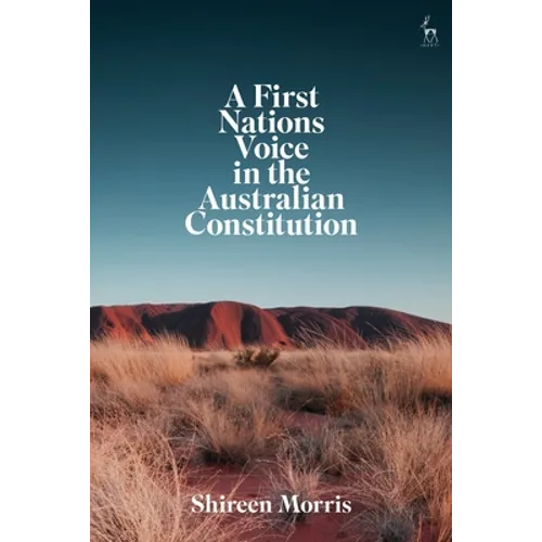 A First Nations Voice in the Australian Constitution - Paperback