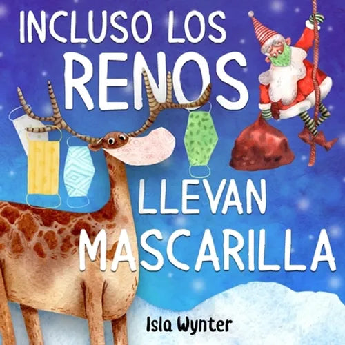 Incluso los renos llevan mascarilla - Paperback