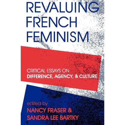Revaluing French Feminism - Paperback