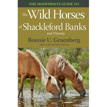 The Hoofprints Guide to the Wild Horses of Shackleford Banks and Vicinity - Paperback
