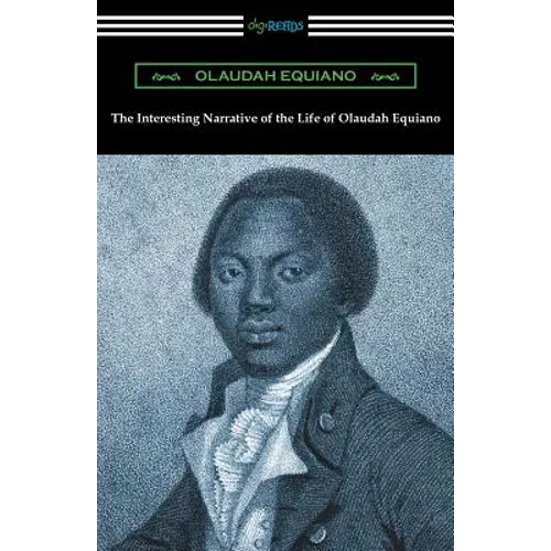 The Interesting Narrative of the Life of Olaudah Equiano - Paperback
