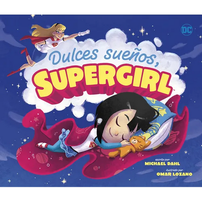 Dulces Sueños, Supergirl (Sweet Dreams, Supergirl) - Library Binding