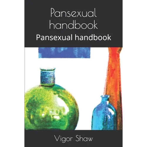 Pansexual handbook: Pansexual handbook - Paperback