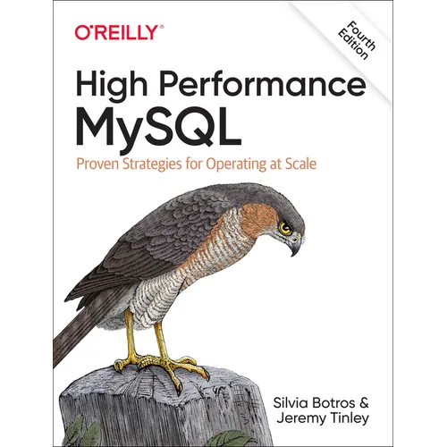 High Performance MySQL: Proven Strategies for Operating at Scale - Paperback