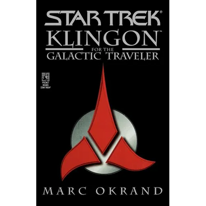 Klingon for the Galactic Traveler - Paperback