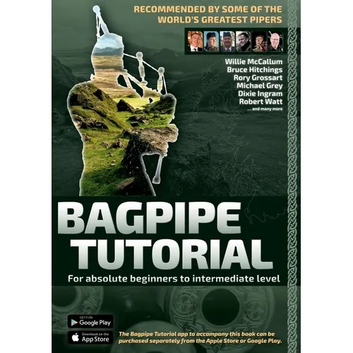 Bagpipe Tutorial incl. app cooperation: For absolute beginners and intermediate bagpiper - Paperback