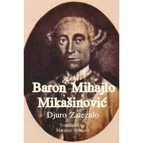 Baron Mihajlo Mikasinovic - Paperback