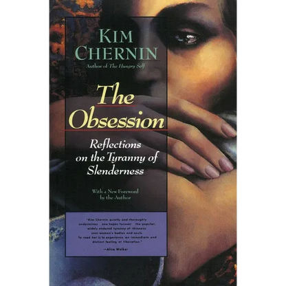 The Obsession: Reflections on the Tyranny of Slenderness - Paperback