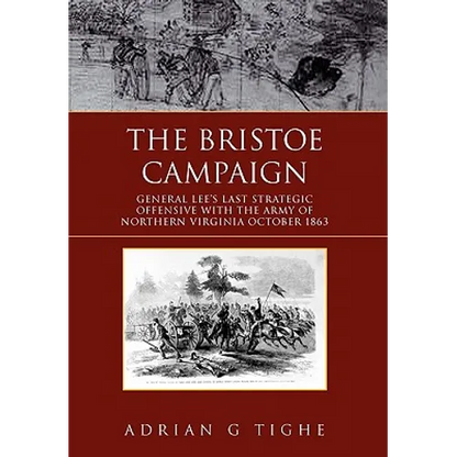 The Bristoe Campaign - Hardcover