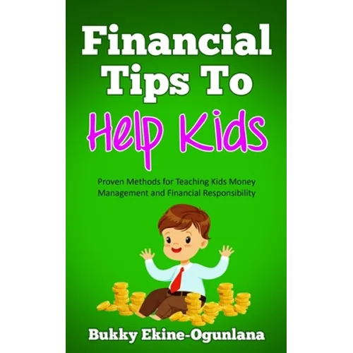Financial Tips to Help Kids - Paperback