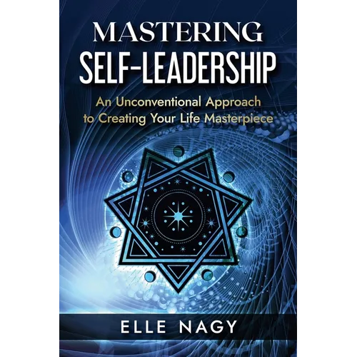 Mastering Self-Leadership - Paperback