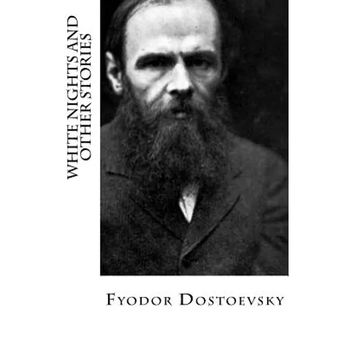 White Nights and Other Stories - Paperback