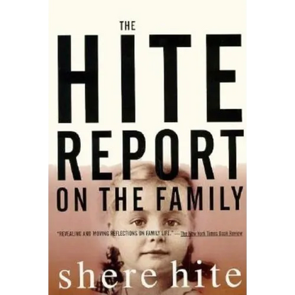 The Hite Report on the Family: Growing Up Under Patriarchy - Paperback