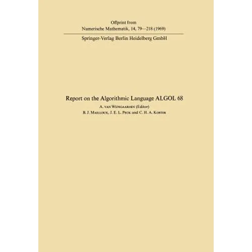 Report of Algorithmic Language ALGOL 68 - Paperback