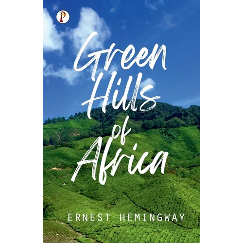 Green Hills of Africa - Paperback