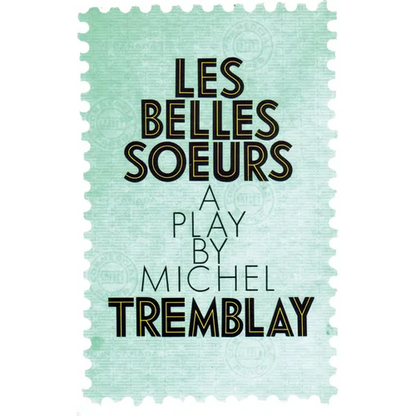 Les Belles Soeurs - Paperback