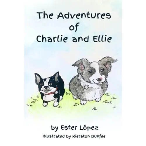 The Adventures of Charlie and Ellie - Paperback
