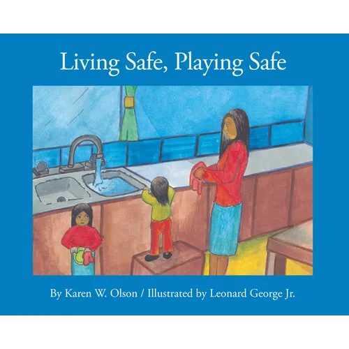Living Safe, Playing Safe - Paperback