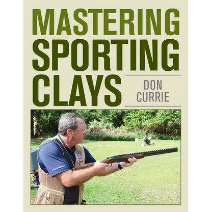 Mastering Sporting Clays - Hardcover