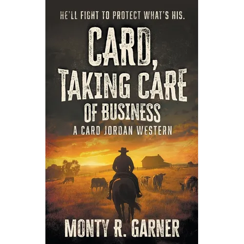 Card, Taking Care of Business: A Classic Western Adventure - Paperback