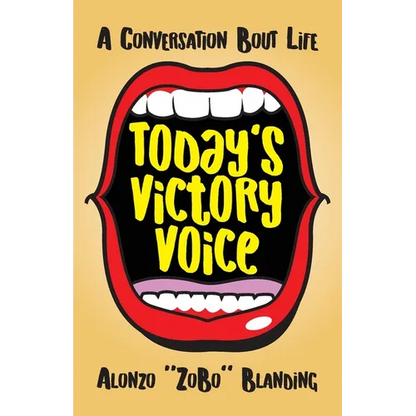 Today's Victory Voice: A Conversation Bout Life - Paperback