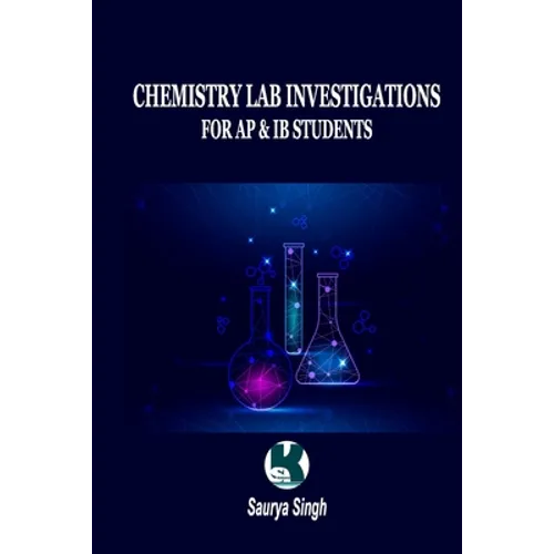 Chemistry Lab Investigations: For AP & IB Students - Paperback