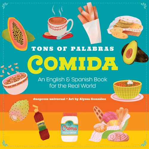 Tons of Palabras: Comida: An English & Spanish Book for the Real World - Board Book